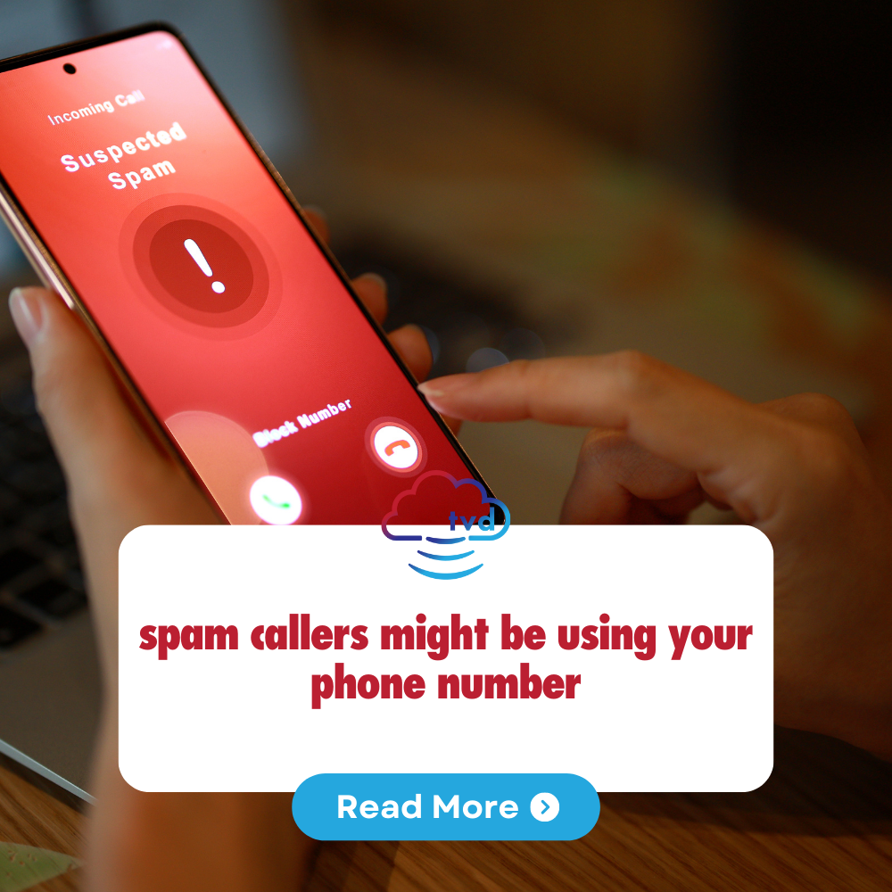 spam+callers+using+your+number